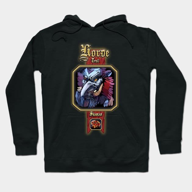 Race and class selection - Horde Troll Shaman Hoodie by Roningasadesign